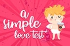 a Simple Love Test